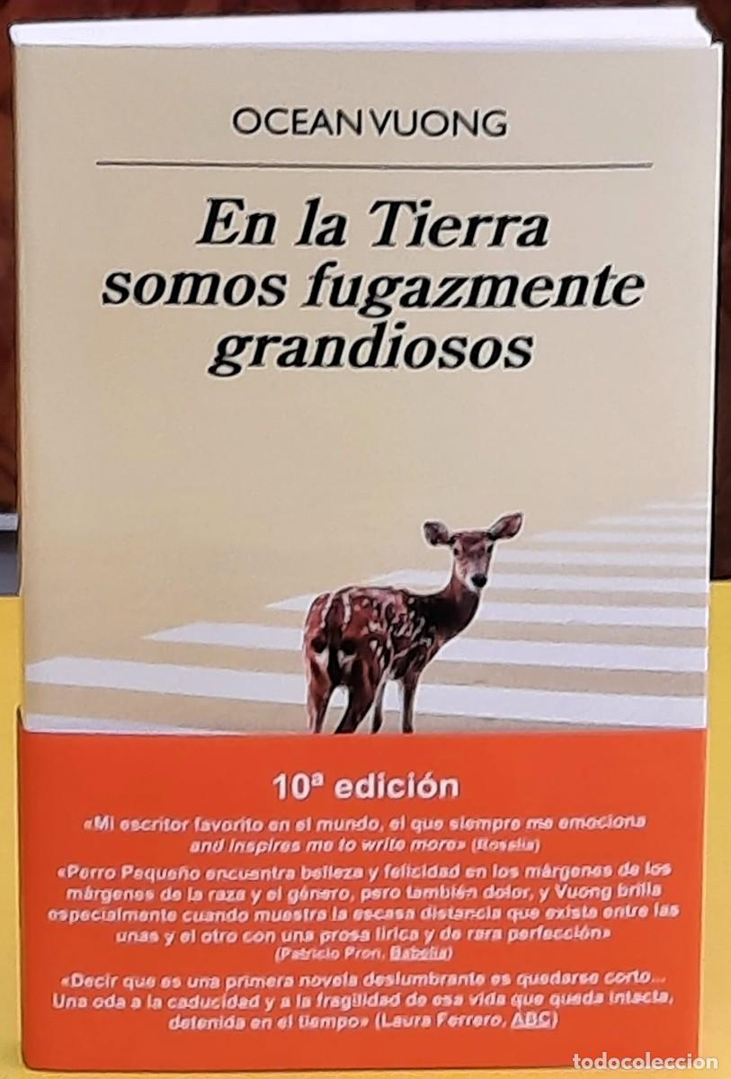 Libros de segunda mano: En la tierra somos fugazmente grandiosos. Ocean Vuong. Anagrama editorial. 10&ordf;. edici&oacute;n 2025