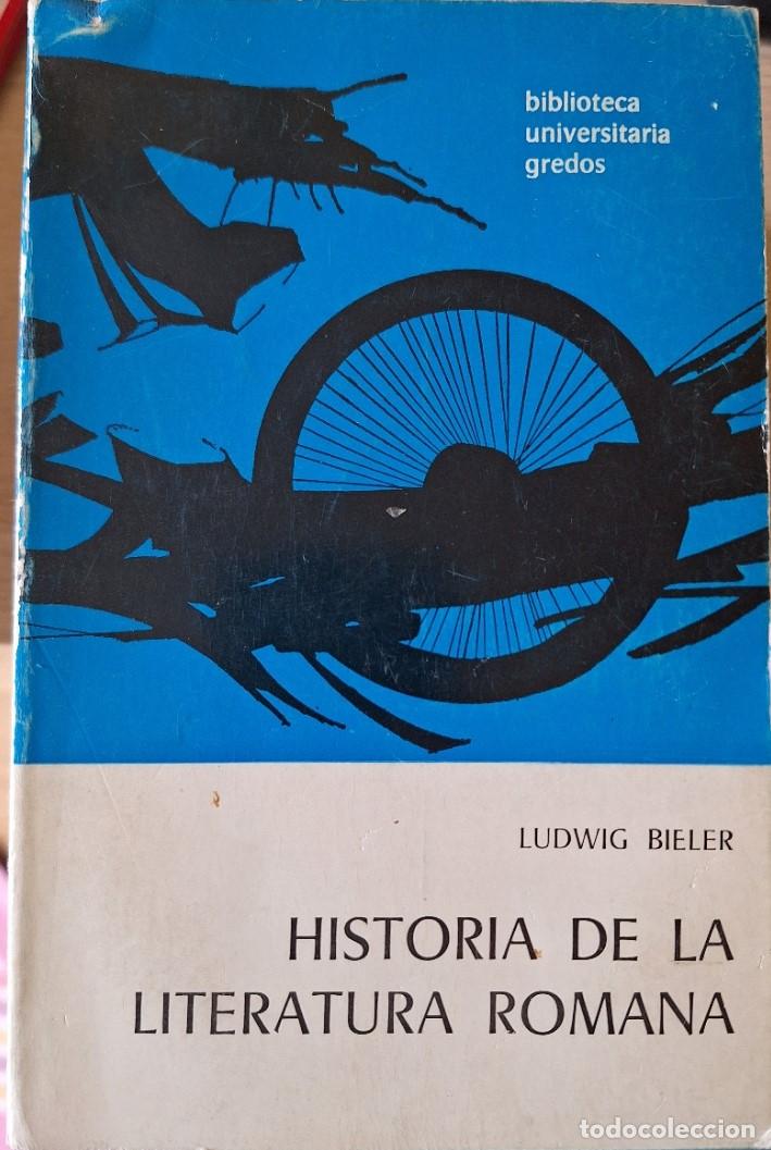 Libros de segunda mano: HISTORIA DE LA LITERATURA ROMANA. - BIELER, Ludwig.