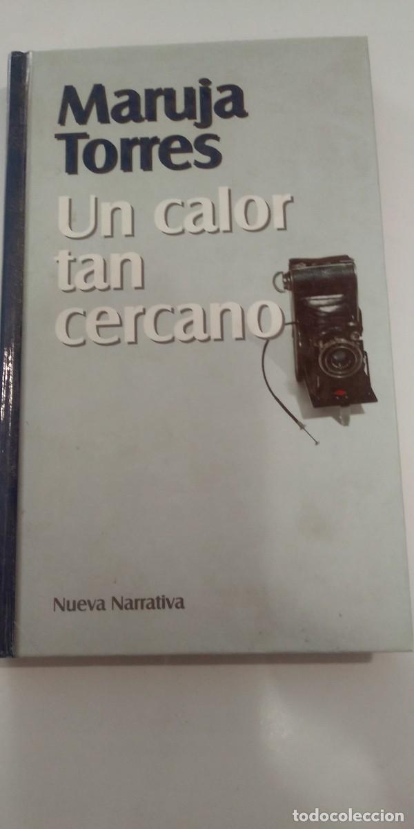 Libros de segunda mano: Un calor cercano Maruja Torres