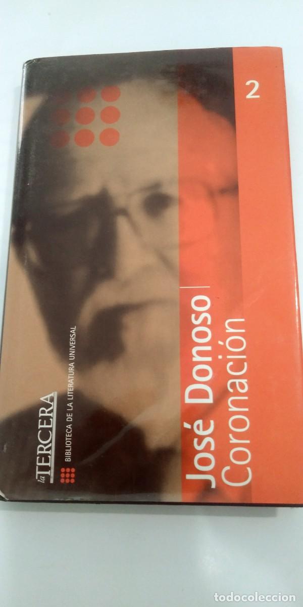 Libros de segunda mano: Coronaci&oacute;n Jos&eacute; Donoso