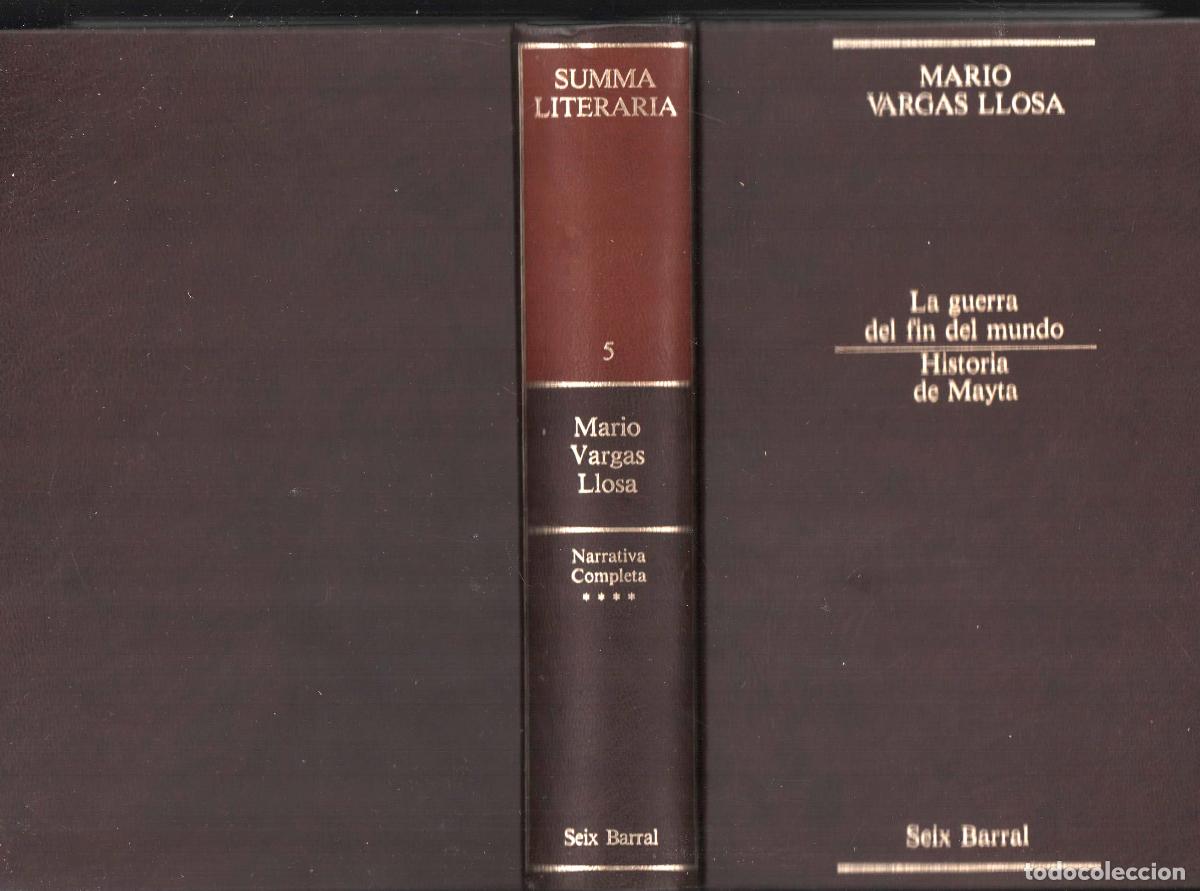 Libros de segunda mano: MARIO VARGAS LLOSA LA GUERRA DEL FIN DEL MUNDO HISTORIA DE MAYTA ED SEIX BARRAL 1985 1&ordf; EDICI&Oacute;N ISBN