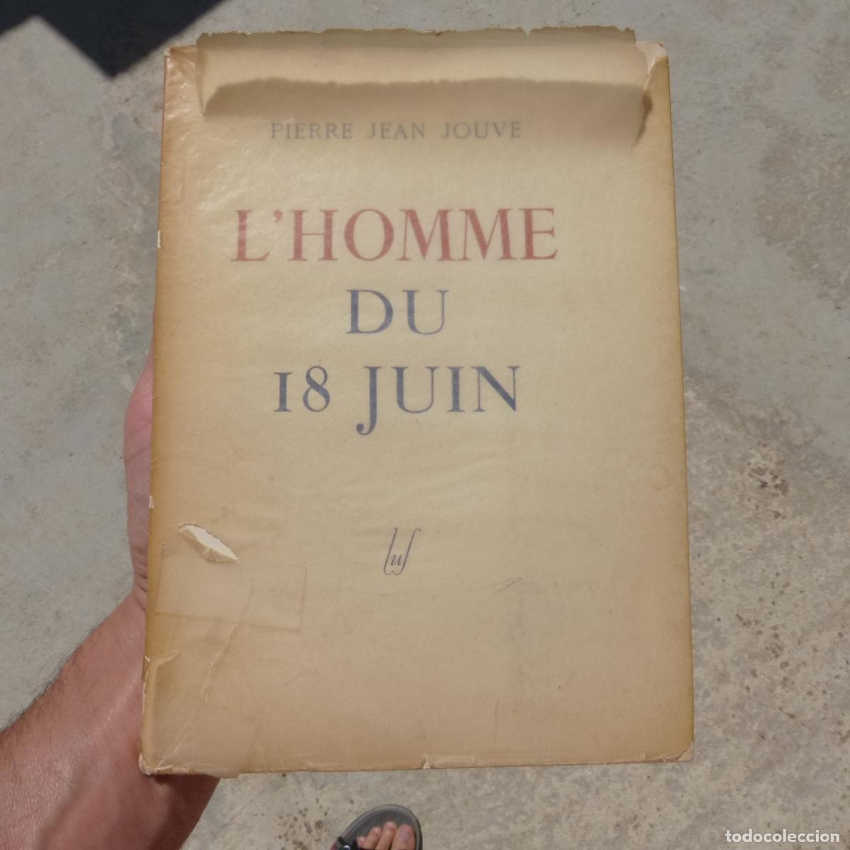 Libros de segunda mano: Pierre Jean Jouve, l&rsquo;home du 18 juin, 1945, egloff editeur geneve , suiza.