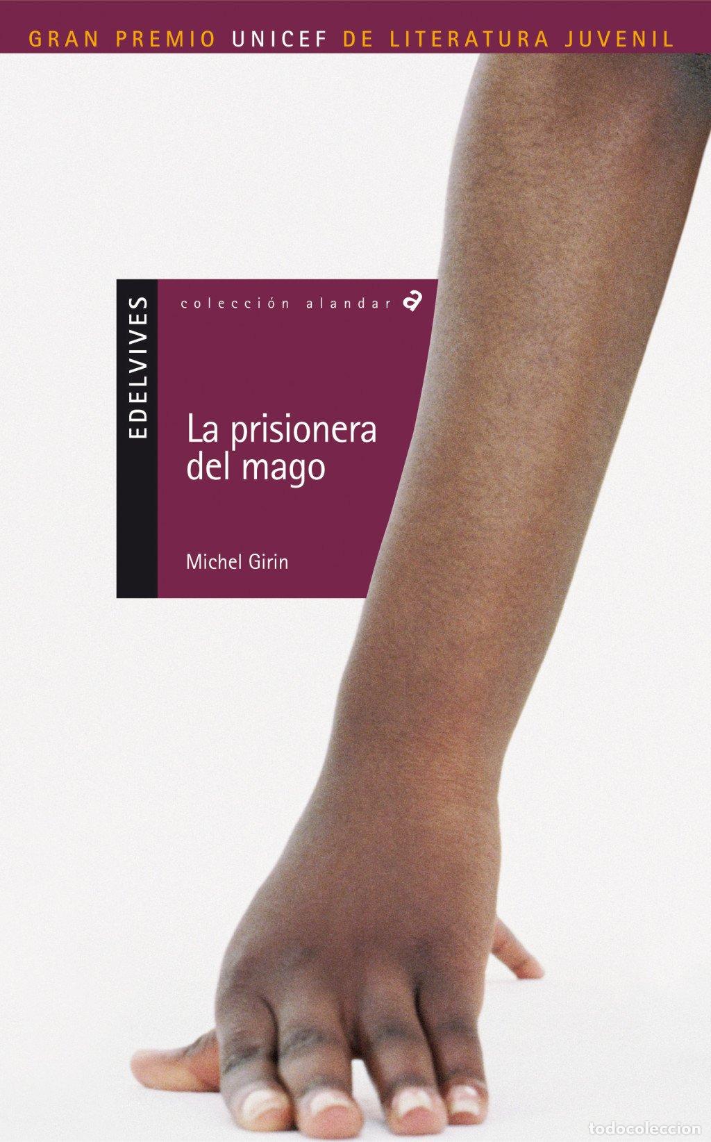 Libros de segunda mano: La Prisionera del Mago - Michel Girin - Editorial Luis Vives (Edelvives) - Alandar, 26