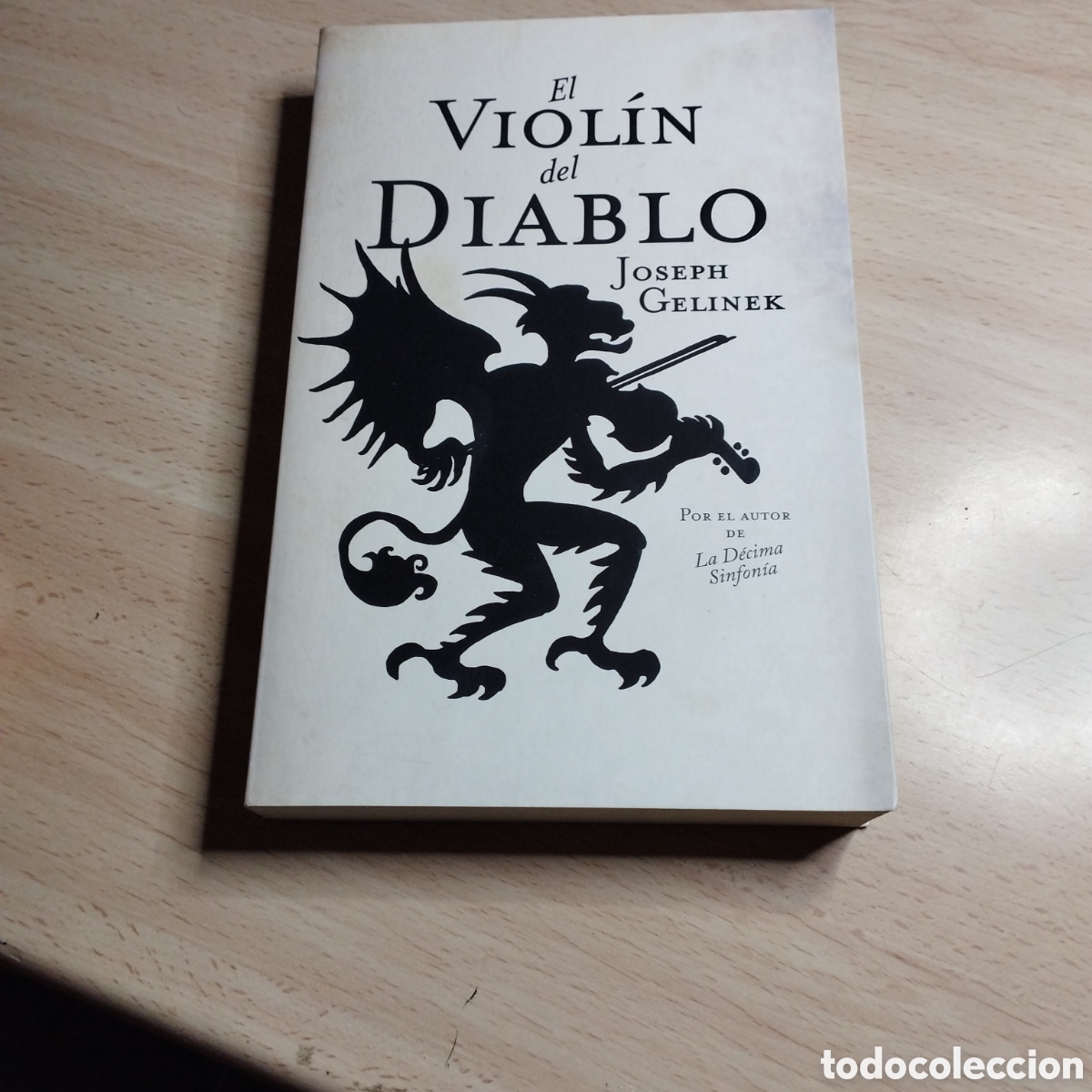 Libros de segunda mano: El viol&iacute;n del Diablo. Joseph Gelinek. 2009. Plaza & Jan&eacute;s 1&ordf; Edici&oacute;n