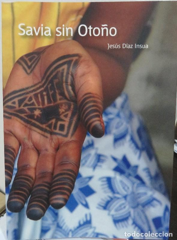 Libros de segunda mano: Savia Sin Oto&ntilde;o - Jes&uacute;s D&iacute;az Insua