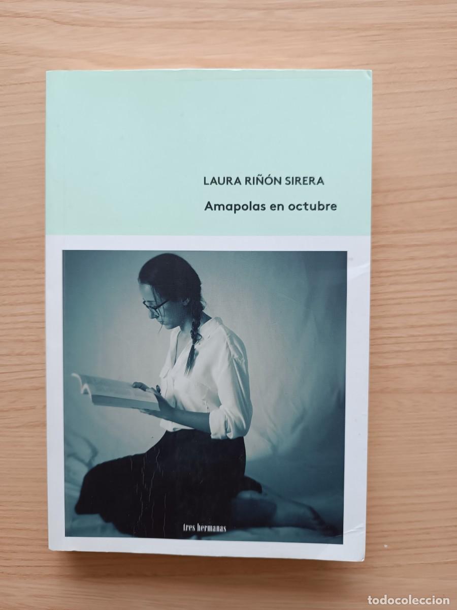 Libros de segunda mano: Amapolas en octubre - Laura Ri&ntilde;&oacute;n Sirera