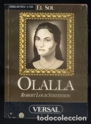 Gebrauchte B&uuml;cher: OLALLA. BIBLIOTECA DE EL SOL N&ordm; 76 - STEVENSON, ROBERT L.- A-BIBLIOSOL-076