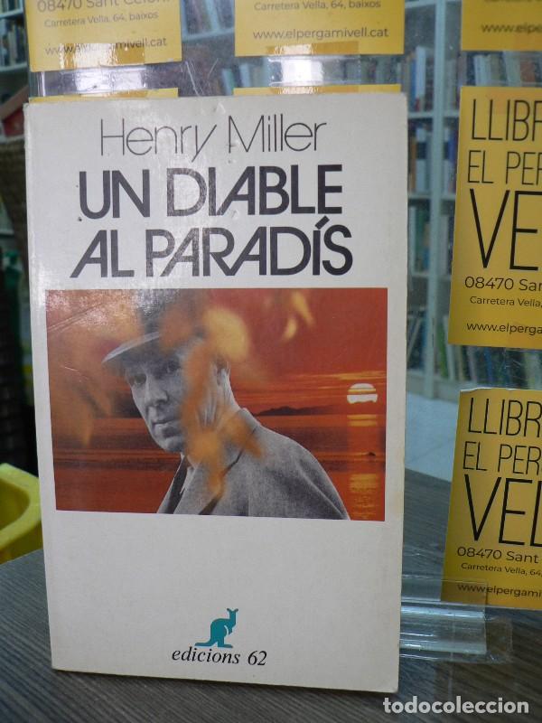 Livres d'occasion: Un Diable Al Parad&iacute;s - Henry Miller - Edicions 62 - El Cangur