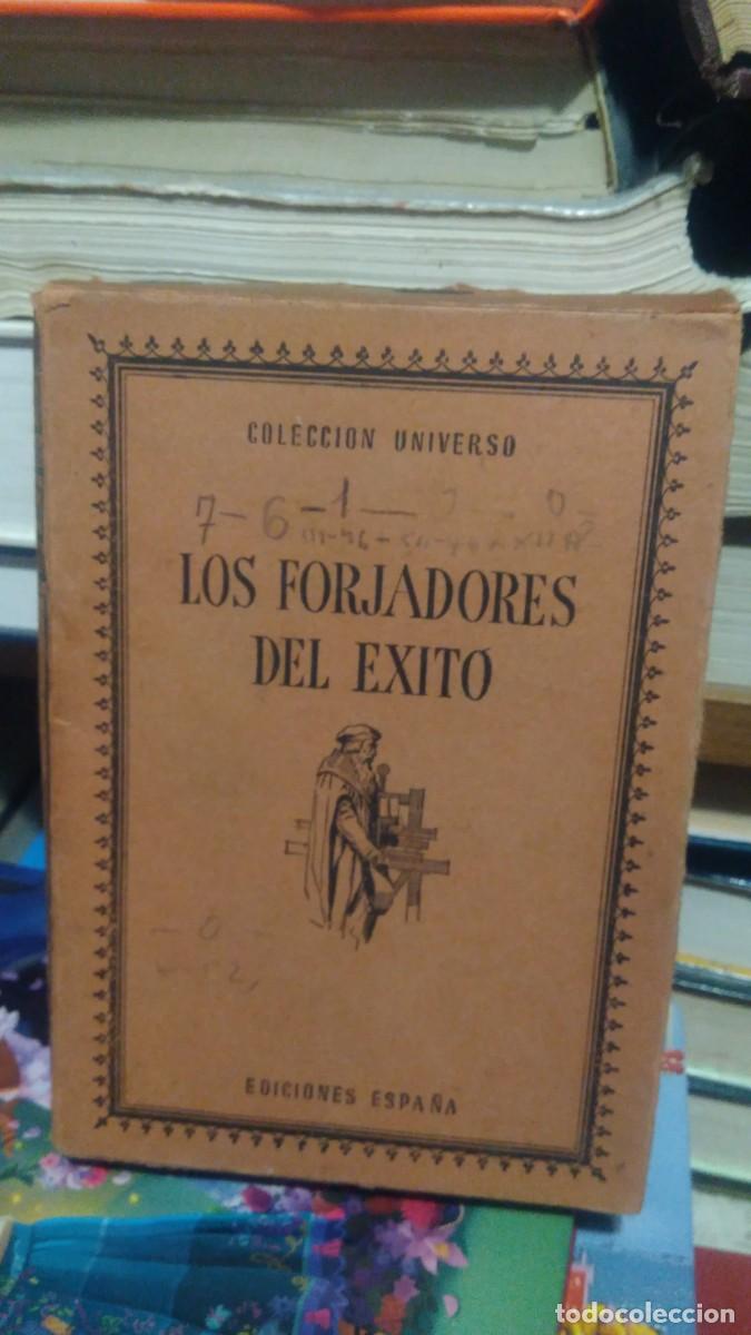 Libros de segunda mano: Los forjadores del exito coleccion universo ediciones espa&ntilde;a
