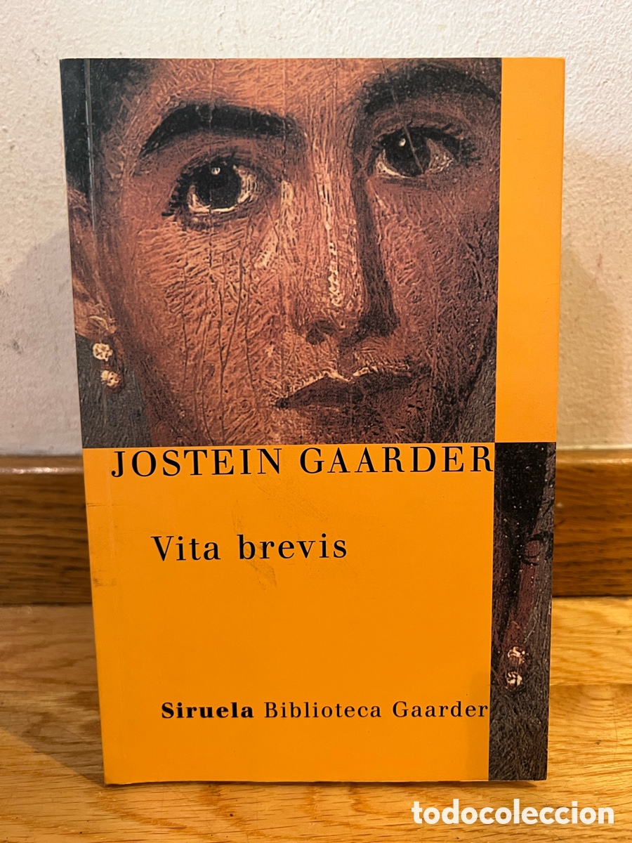 Libros de segunda mano: JOSTEIN GAARDER Vita brevis
