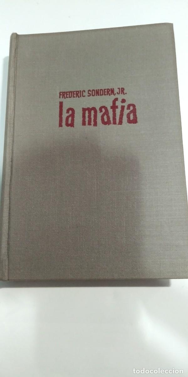 Libros de segunda mano: La mafia (Hermandad del mal) Frederic Sondern, jr.