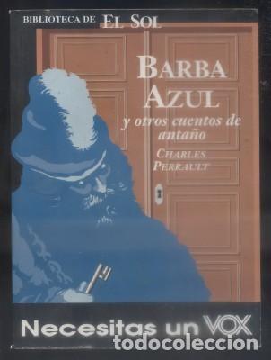 Libros de segunda mano: BARBA AZUL Y OTROS CUENTOS DE ANTA&Ntilde;O. BIBLIOTECA DE EL SOL. N&ordm; 208 - PERRAULT, C.- A-BIBLIOSOL-208