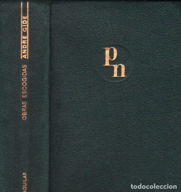 Libros de segunda mano: ANDRE GIDE, OBRAS ESCOGIDAS. A-AGUI-1256