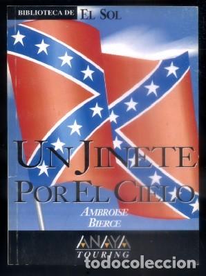 Libros de segunda mano: UN JINETE POR EL CIELO - BIBLIOTECA DE EL SOL N&ordm; 141 - BIERCE, AMBROISE - A-BIBLIOSOL-141