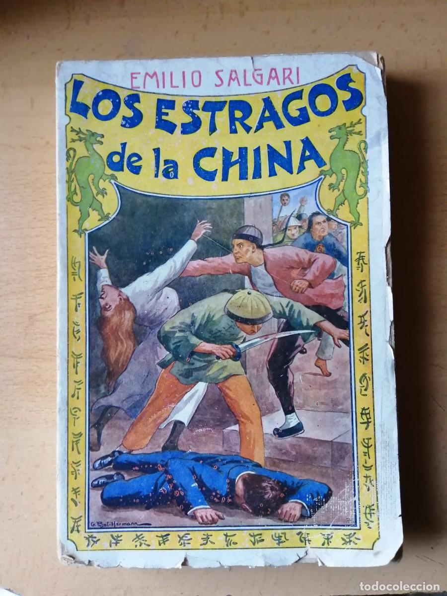 Libros de segunda mano: LOS ESTRAGOS DE LA CHINA (EMILIO SALGARI)
