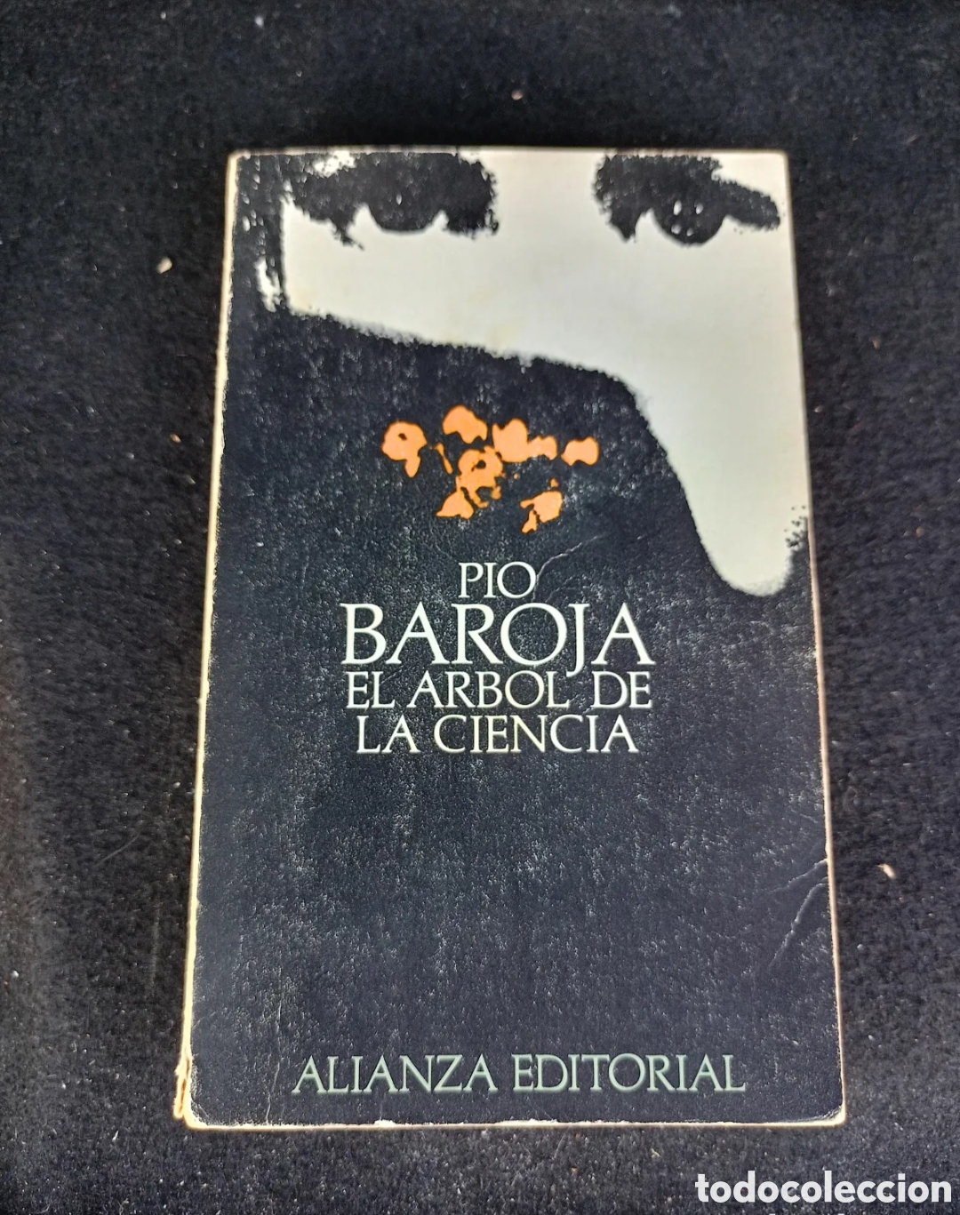 Gebrauchte B&uuml;cher: EL &Aacute;RBOL DE LA CIENCIA (PIO BAROJA) (ALIANZA EDITORIAL)