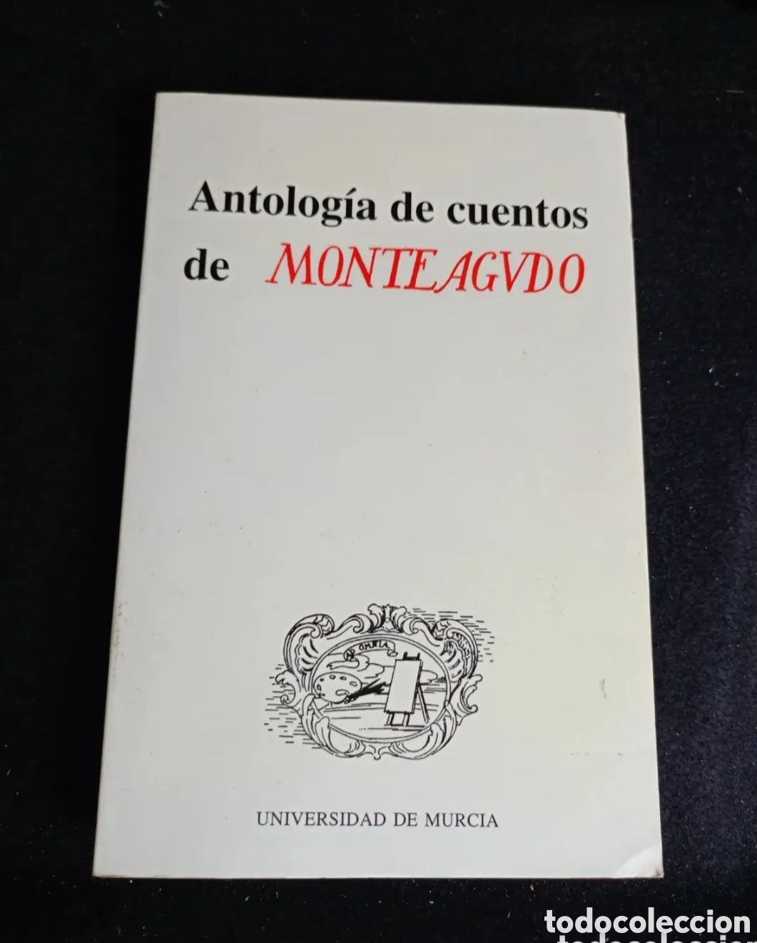 Livres d'occasion: ANTOLOGIA DE CUENTOS DE LA REVISTA MONTEAGUDO