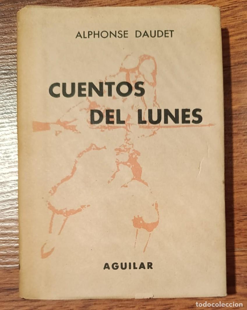 Libros de segunda mano: CUENTOS DEL LUNES, de ALPHONSE DAUDET. Crisol n&ordm; 226.