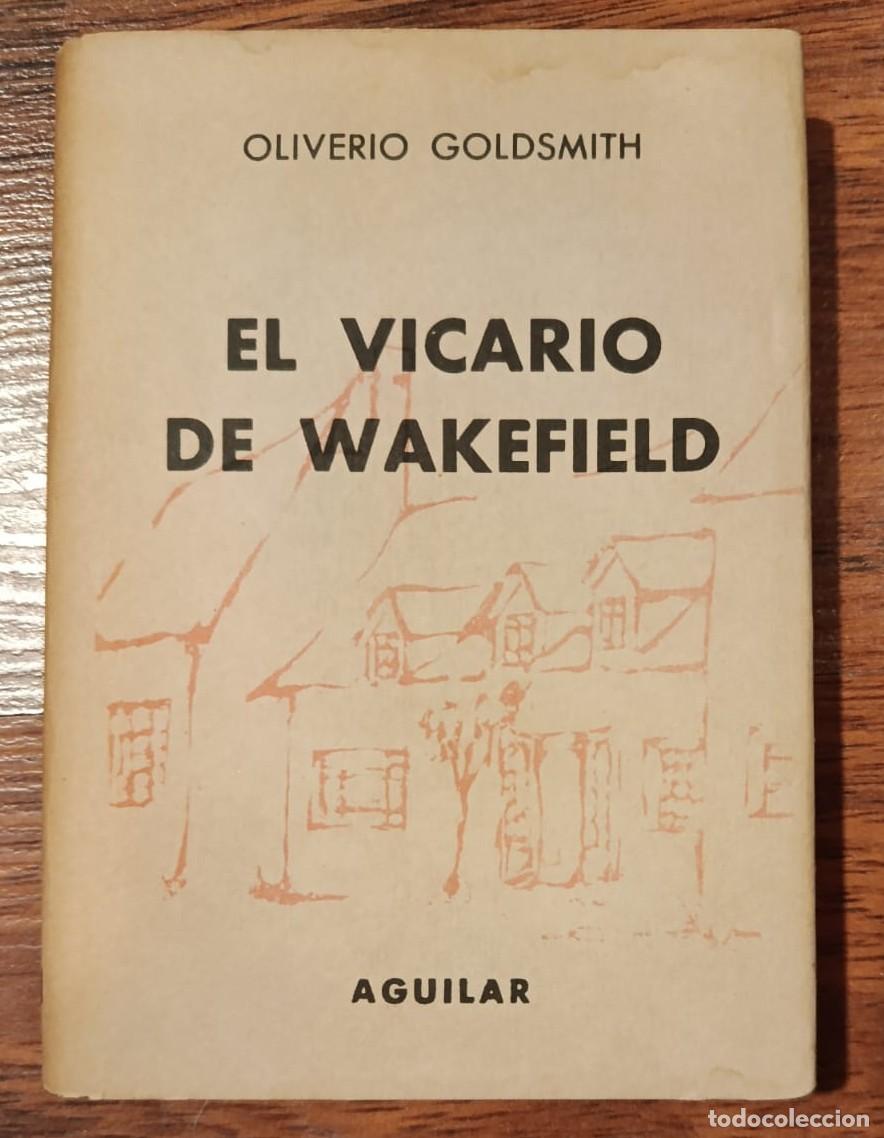 Libros de segunda mano: EL VICARIO DE WAKEFIELD, de OLIVERIO GOLDSMITH. Crisol n&ordm; 181.
