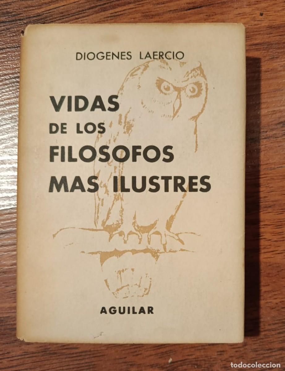 Libros de segunda mano: VIDAS DE LOS FILOSOFOS MAS ILUSTRES, de DIOGENES LAERCIO. Crisol n&ordm; 184.