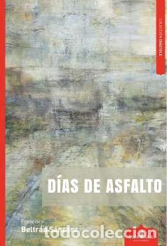 Libros de segunda mano: Dias De Asfalto (DIASTOLE)