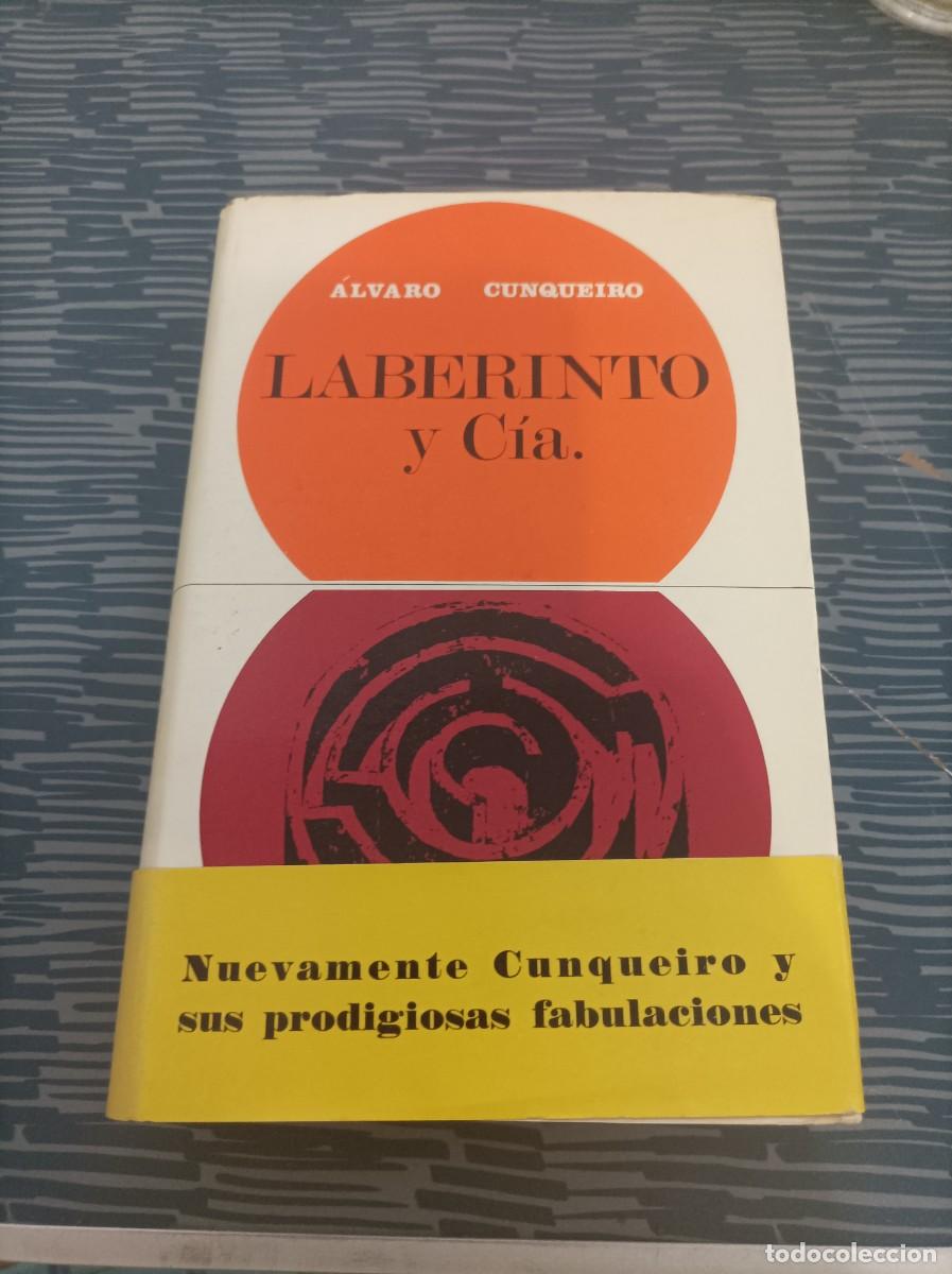 Libros de segunda mano: EL LABERINTO Y LA CIA., ALVARO CUNQUEIRO, EDITORIAL TABER,1970,377 PAGINAS.