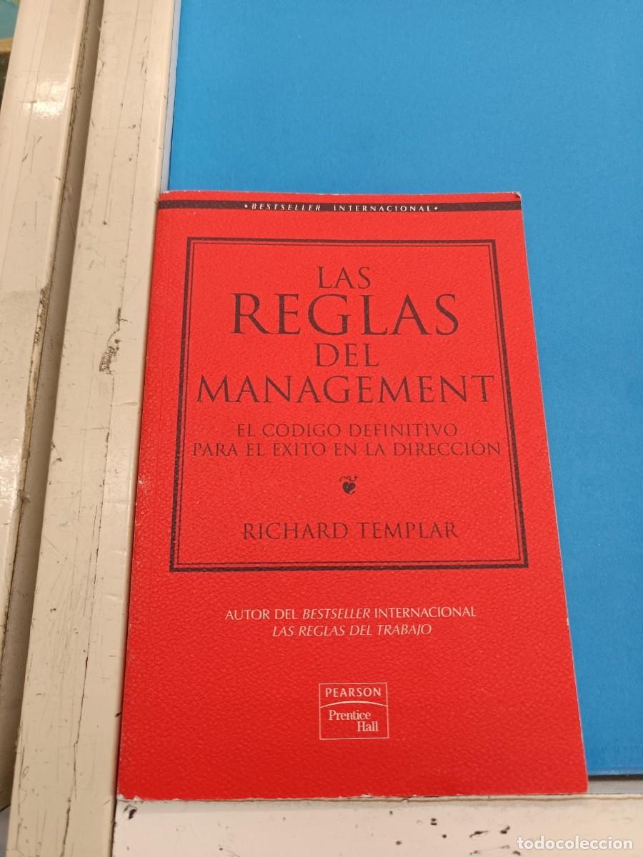 Libros de segunda mano: LAS REGLAS DEL MANAGEMENT EL CODIGO DEFINITIVO PARA EL EXITO EN LA DIRECCION RICHARD TEMPLAR