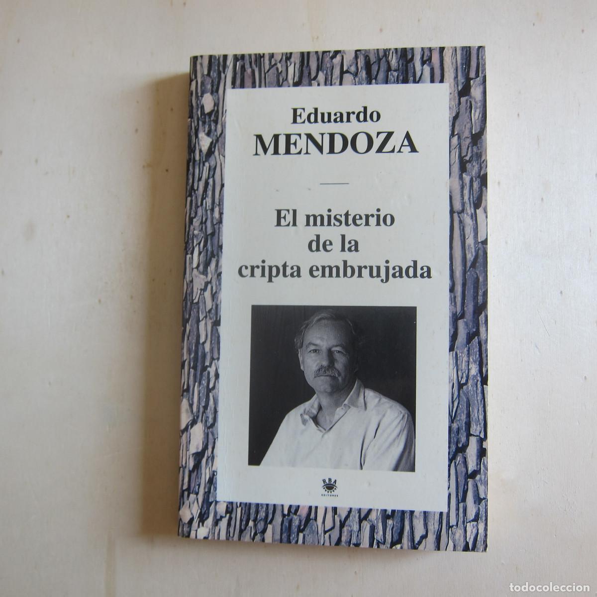 Libros de segunda mano: EL MISTERIO DE LA CRIPTA EMBRUJADA - EDUARDO MENDOZA (RBA) NOVELA