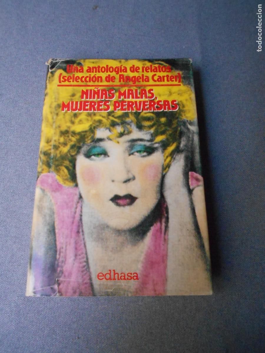 Libros de segunda mano: NI&Ntilde;AS MALAS, MUJERES PERVERSAS