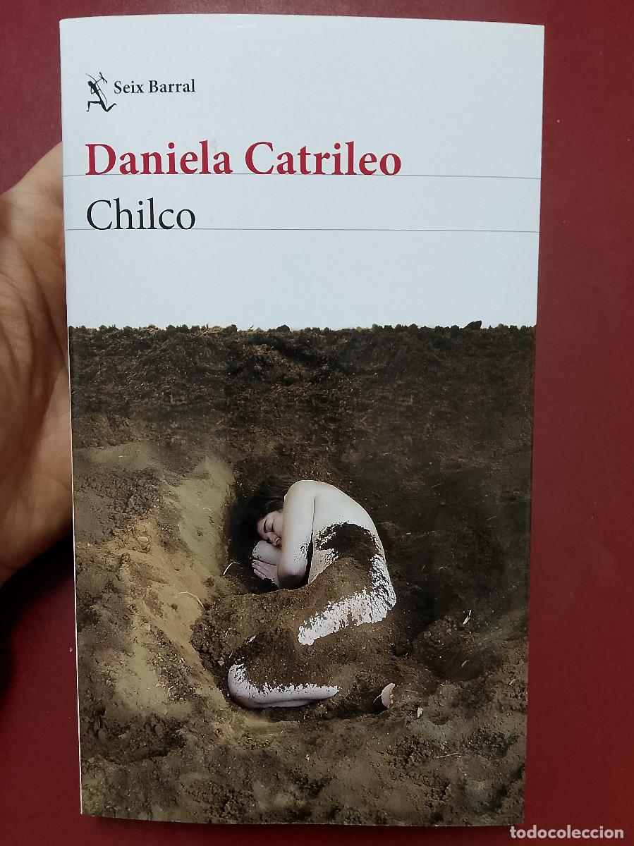 Livres d'occasion: Daniela Catrileo: Chilco (Editorial Seix Barral. 2025)