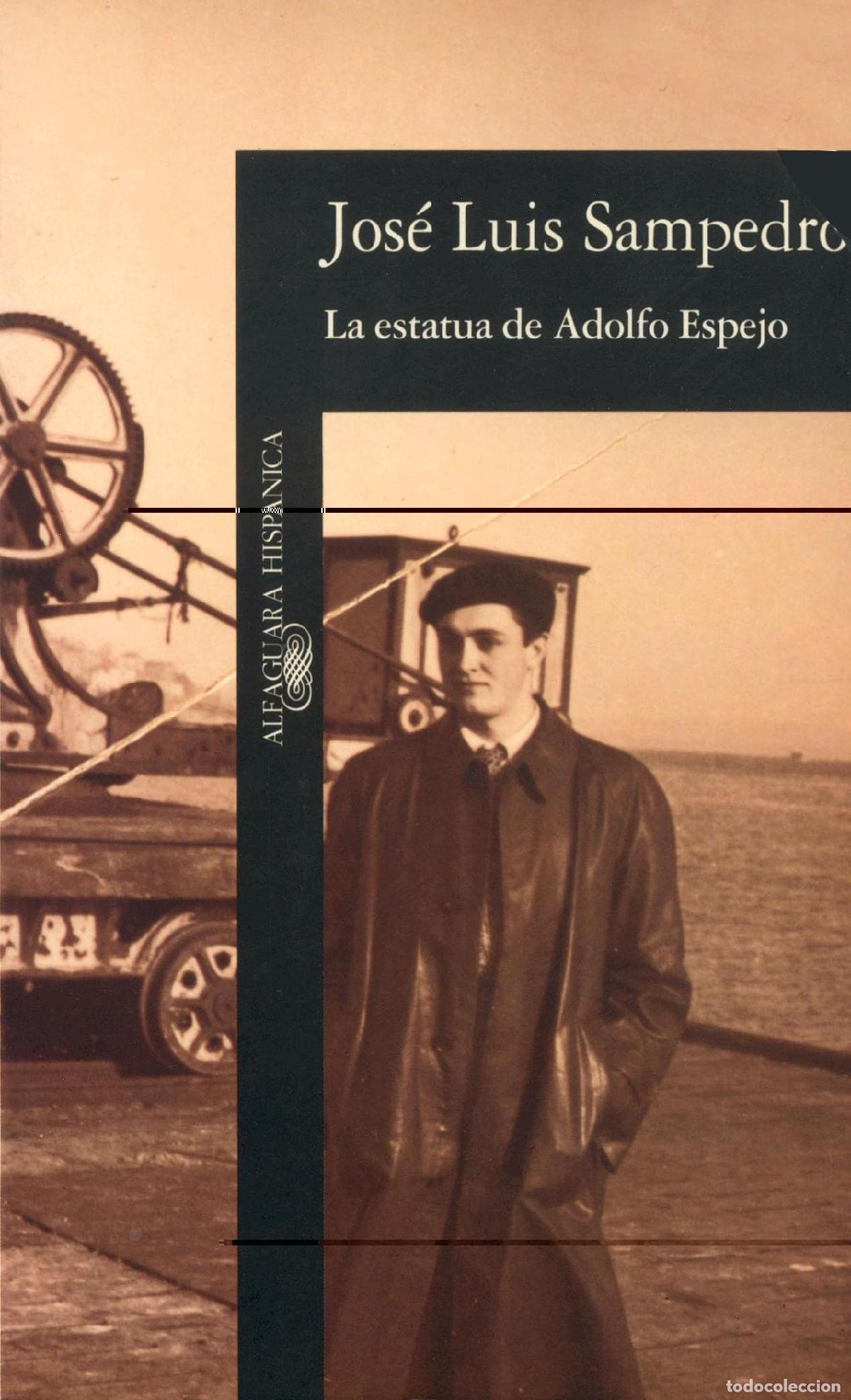 Libros de segunda mano: La Estatua de Adolfo Espejo (Alfaguara Hisp&aacute;nica, 122)