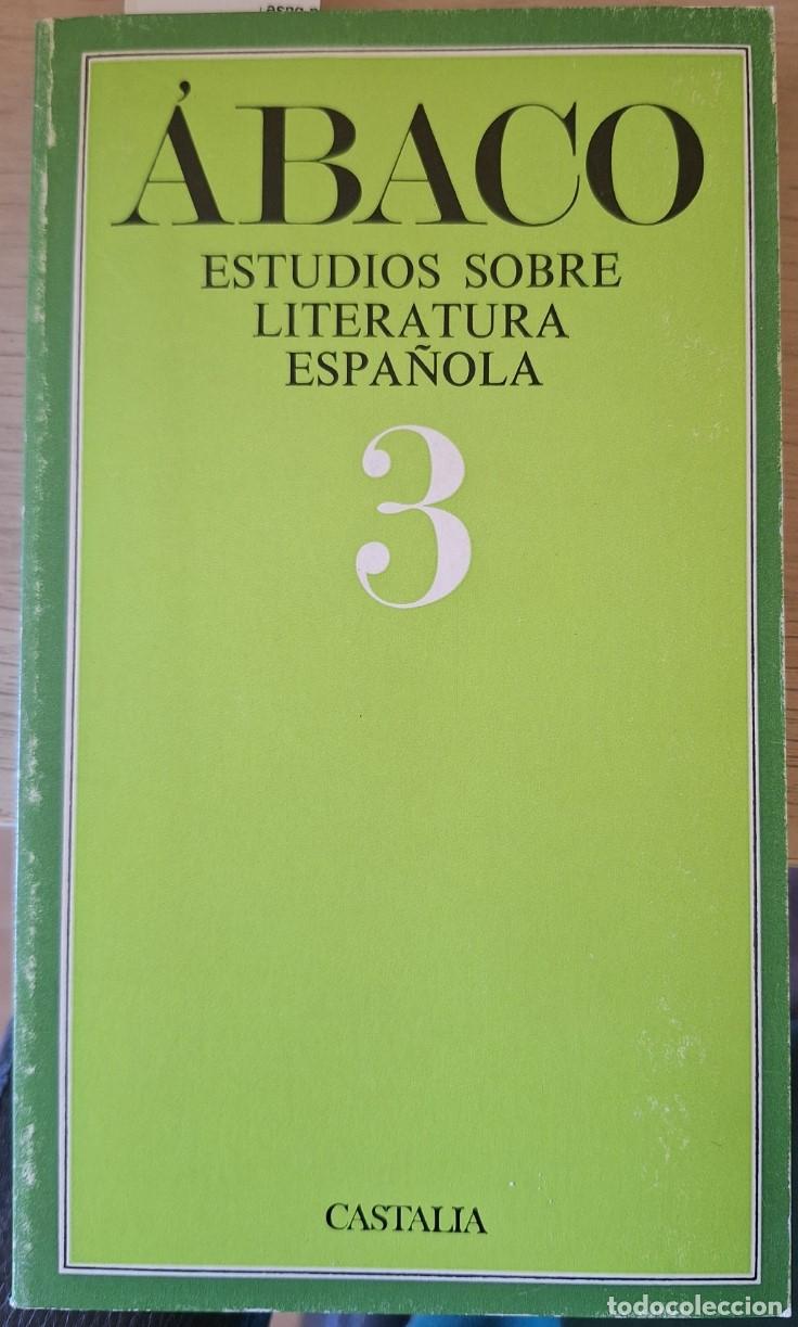 Libros de segunda mano: ABACO 3. ESTUDIOS SOBRE LITERATURA ESPA&Ntilde;OLA. -