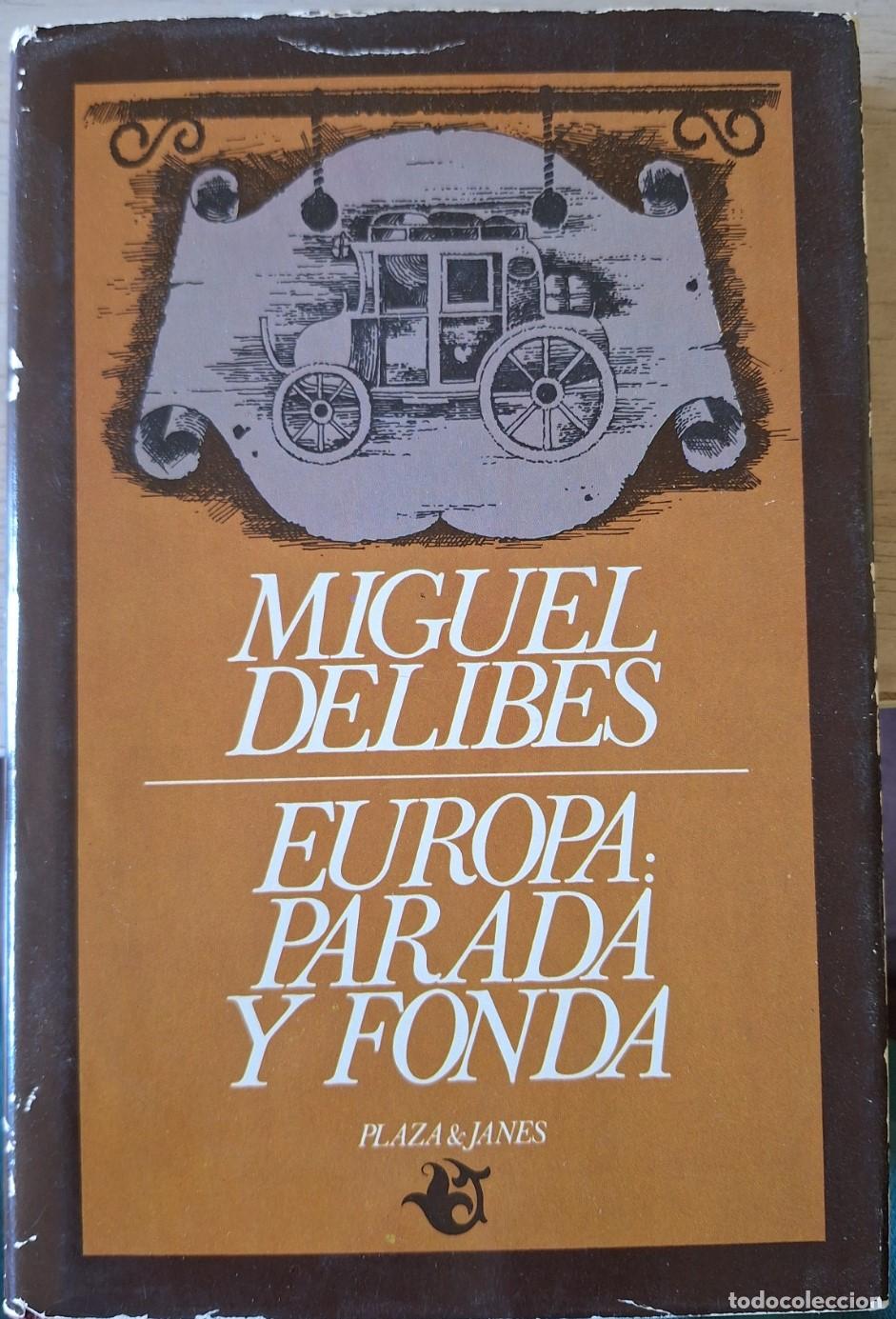 Libros de segunda mano: EUROPA: PARADA Y FONDA. - DELIBES, Miguel.