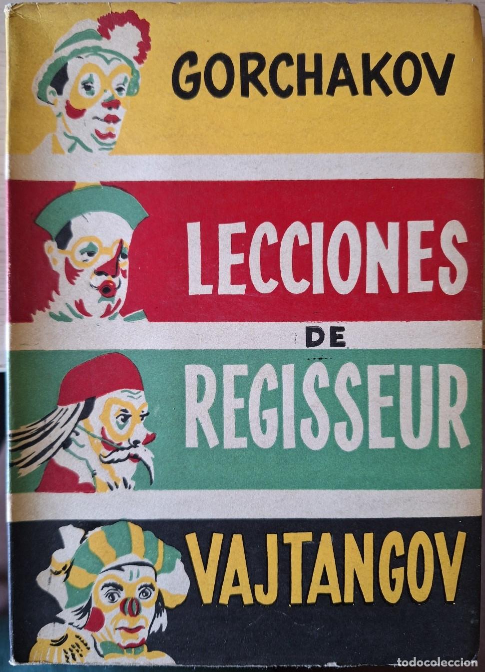 Libros de segunda mano: LECCIONES DE REGISSEUR POR VAJTANGOV. - GORCHAKOV, N.