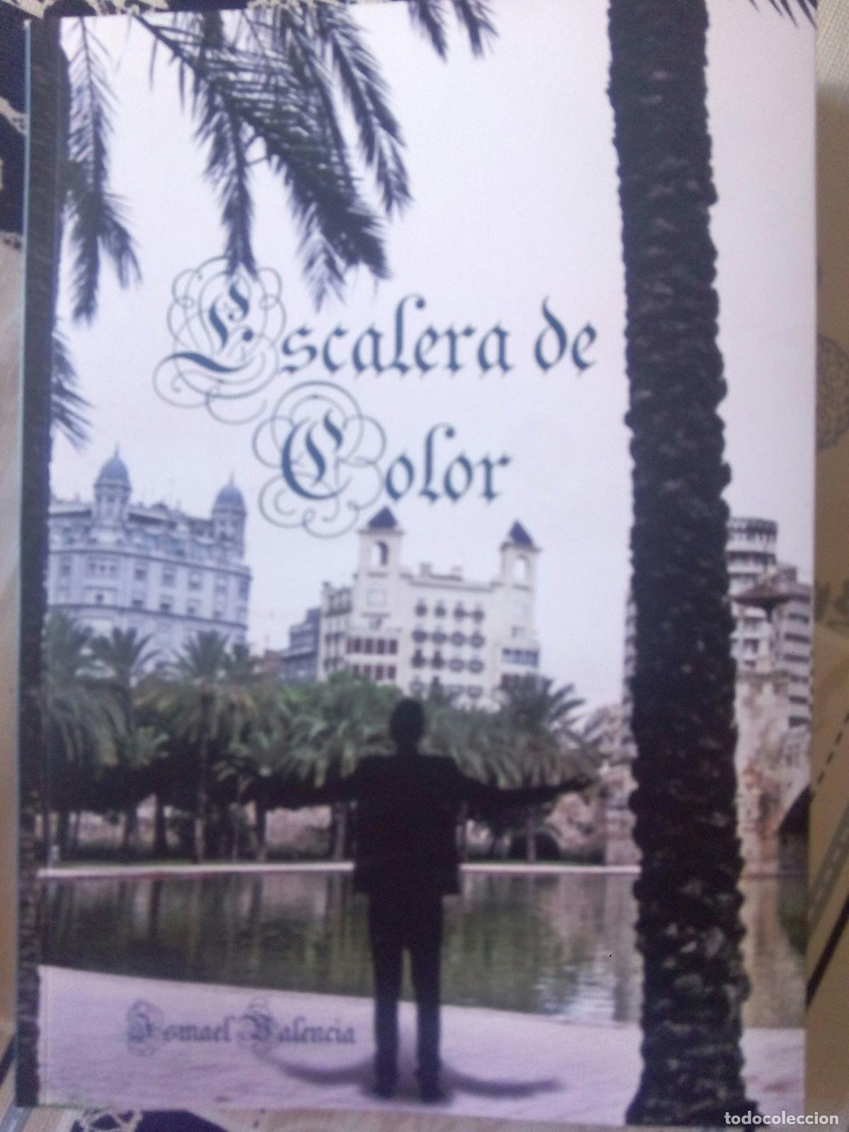 Libros de segunda mano: ESCALERA DE COLOR - ISMAEL VALENCIA CA&Ntilde;AS