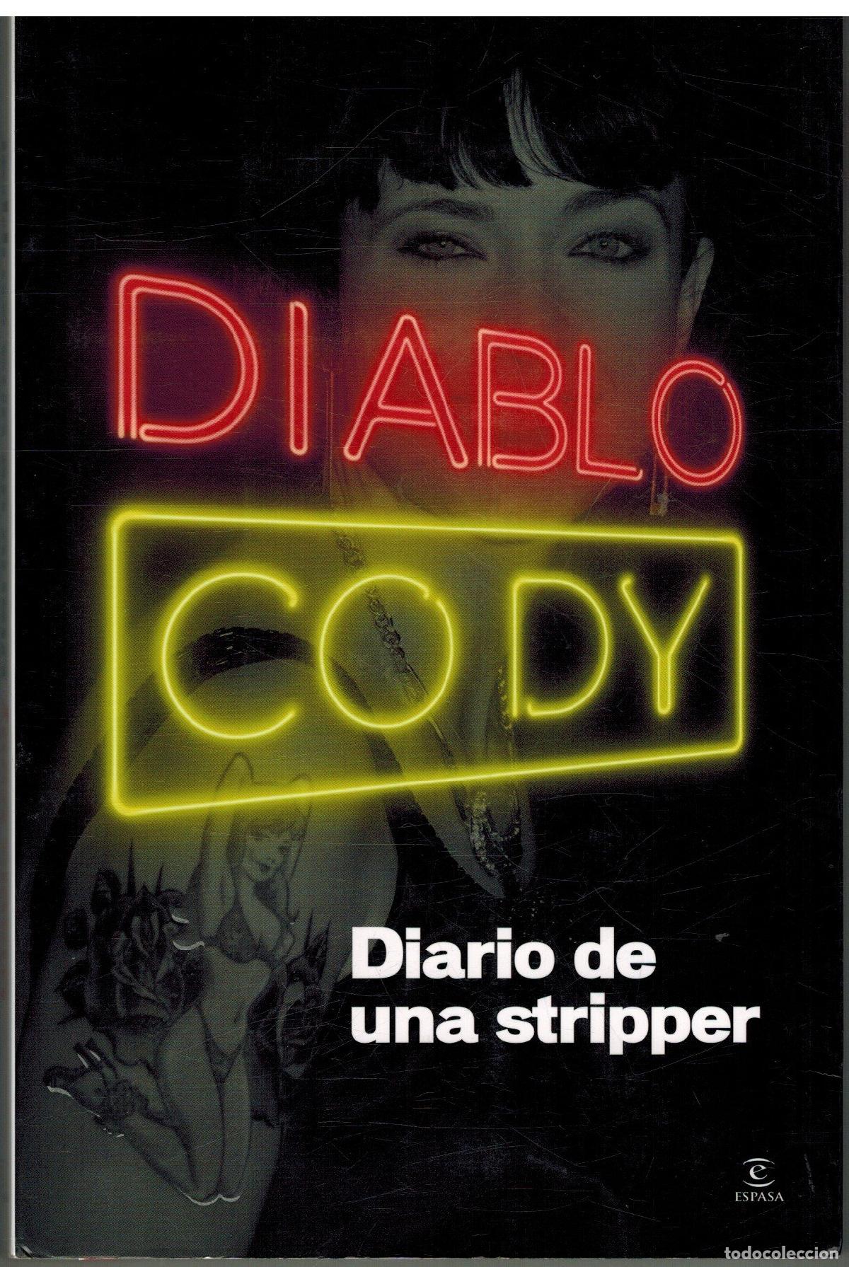 Libros de segunda mano: Diario de un stripper (FUERA DE COLECCI&Oacute;N Y ONE SHOT)