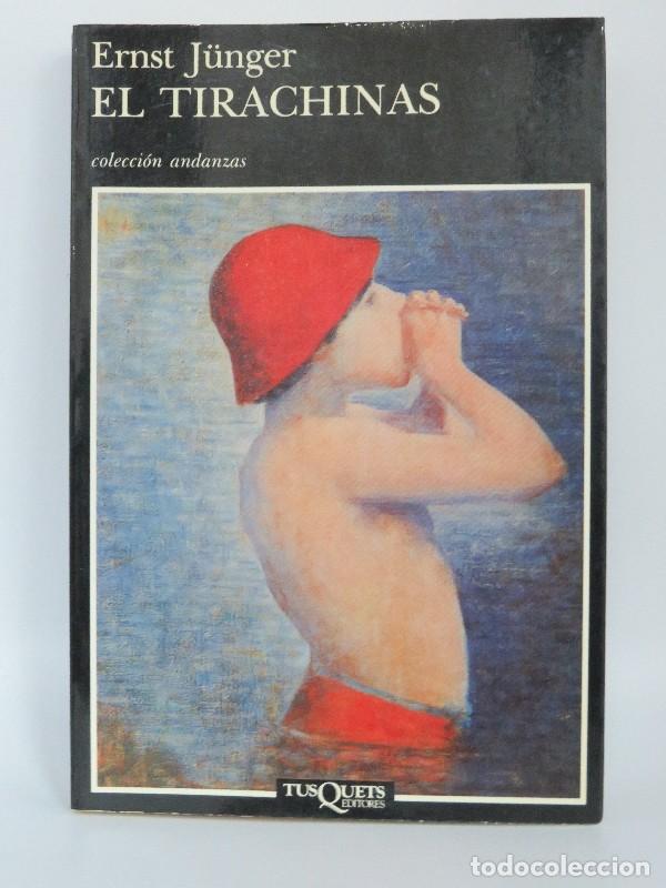 Second hand books: El Tirachinas: 1&ordf; Edici&oacute;n 1987 - Ernest J&uuml;nger - Javier Vergara - Fundaci&oacute; Bernat Metge