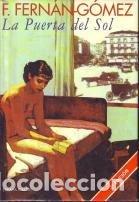 Libros de segunda mano: La puerta del sol - FERN&Aacute;N-G&Oacute;MEZ, FERNANDO