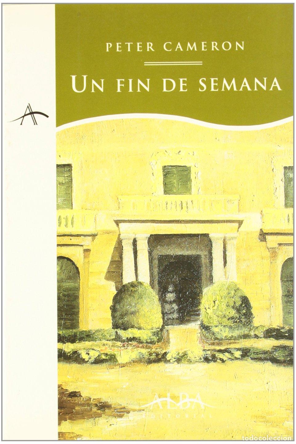 Libros de segunda mano: Un fin de semana - Cameron, Peter