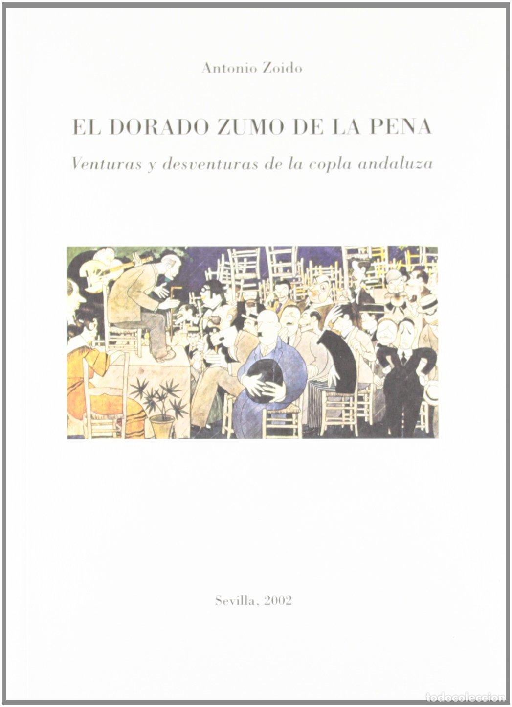 Libros de segunda mano: El dorado zumo de la pena
