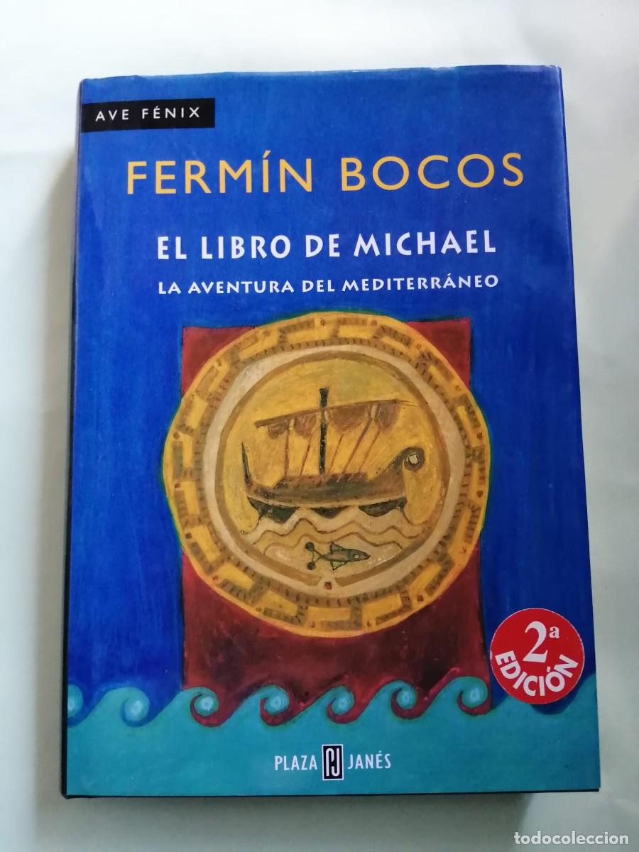 Libros de segunda mano: EL LIBRO DE MICHAEL (FERMIN BOCOS)