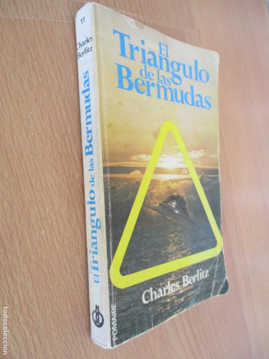 Libros de segunda mano: CHARLES BERLITZ-EL TRI&Aacute;NGULO DE LAS BERMUDAS-EDT: POMAIRE-1976