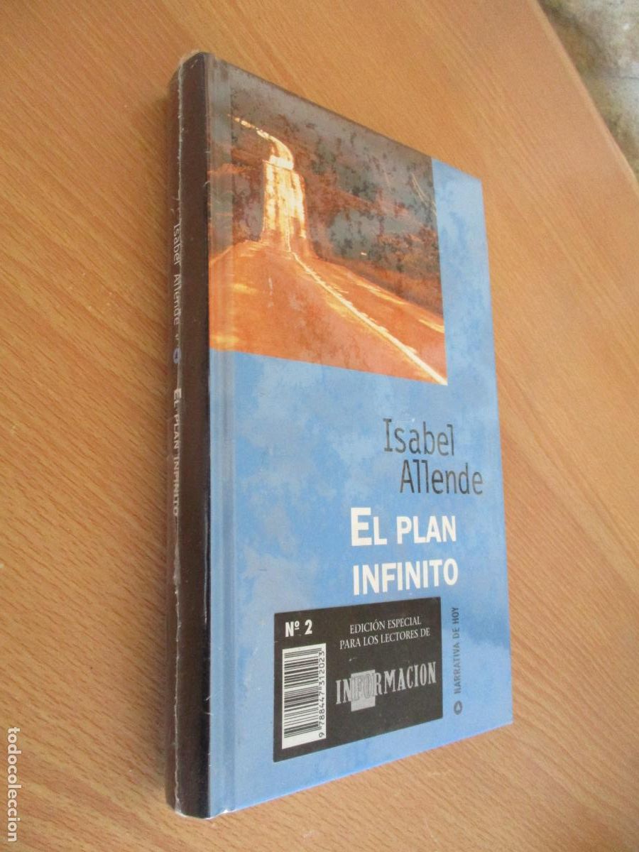 Libros de segunda mano: ISABEL ALLENDE-EL PLAN INFINITO, NARRATIVA DE HOY-EDICI&Oacute;N ESPECIAL PARA LECTORES DE INFORMACI&Oacute;N