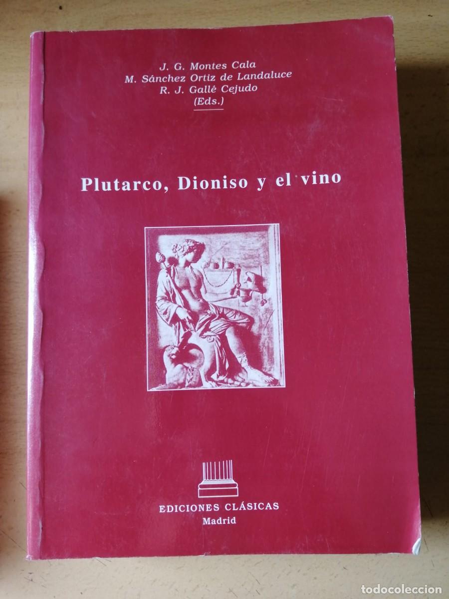 Libros de segunda mano: PLUTARCO, DIONISO Y EL VINO (VARIOS AUTORES)