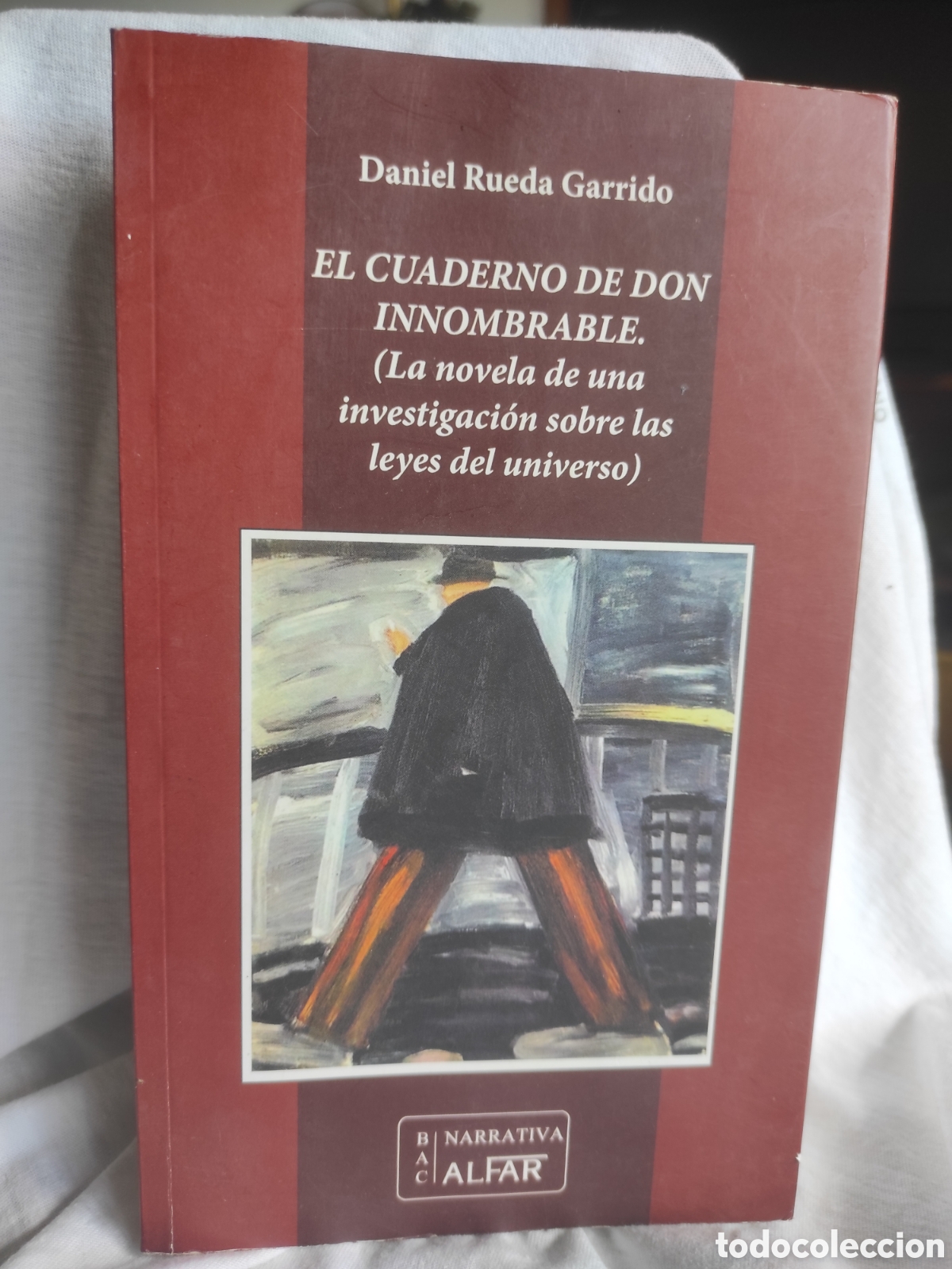 Libros de segunda mano: EL CUADERNO DE DON INNOMBRABLE - Rueda Garrido, Daniel
