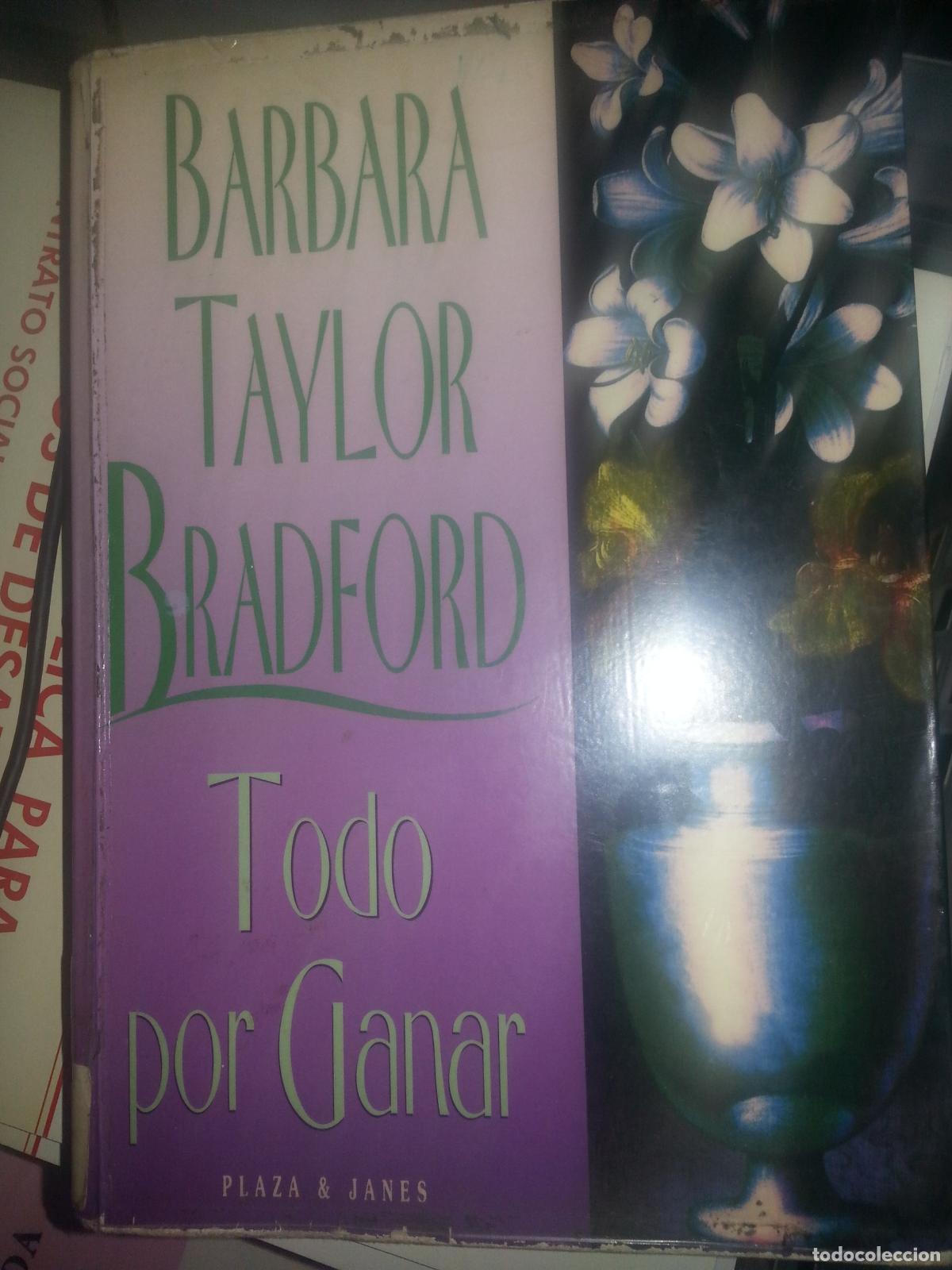 Libros de segunda mano: Todo por ganar - Bradford, Barbara Taylor