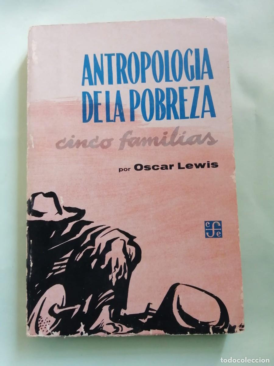Libros de segunda mano: ANTROPOLOGIA DE LA POBREZA, CINCO FAMILIAS (OSCAR LEWIS)