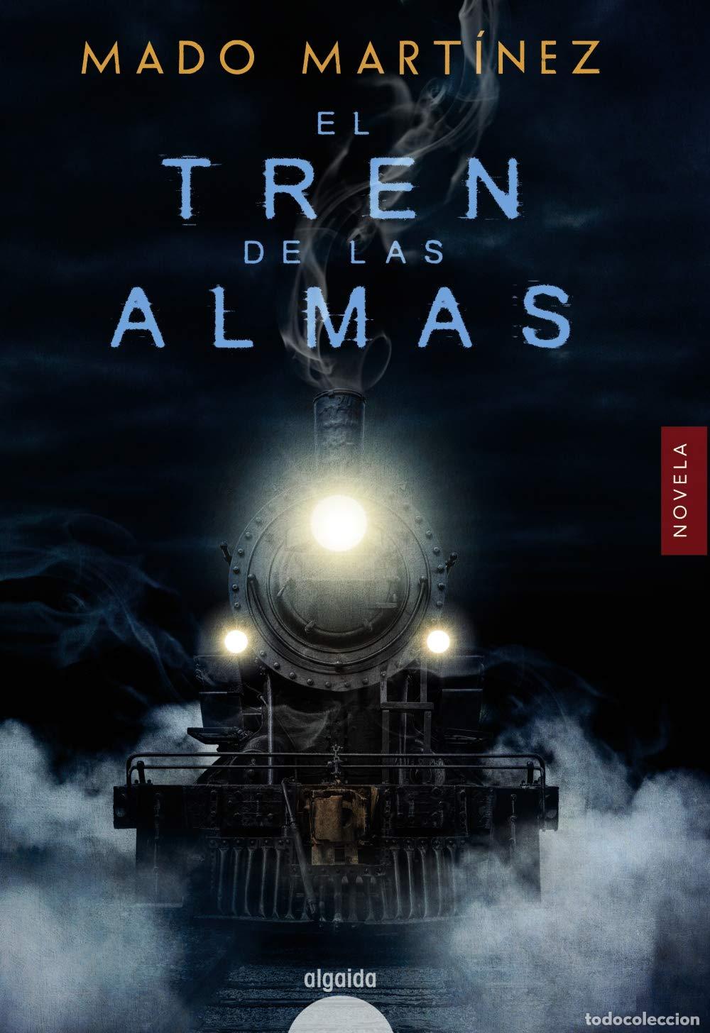 Libros de segunda mano: El tren de las almas (ALGAIDA LITERARIA - ALGAIDA NARRATIVA)