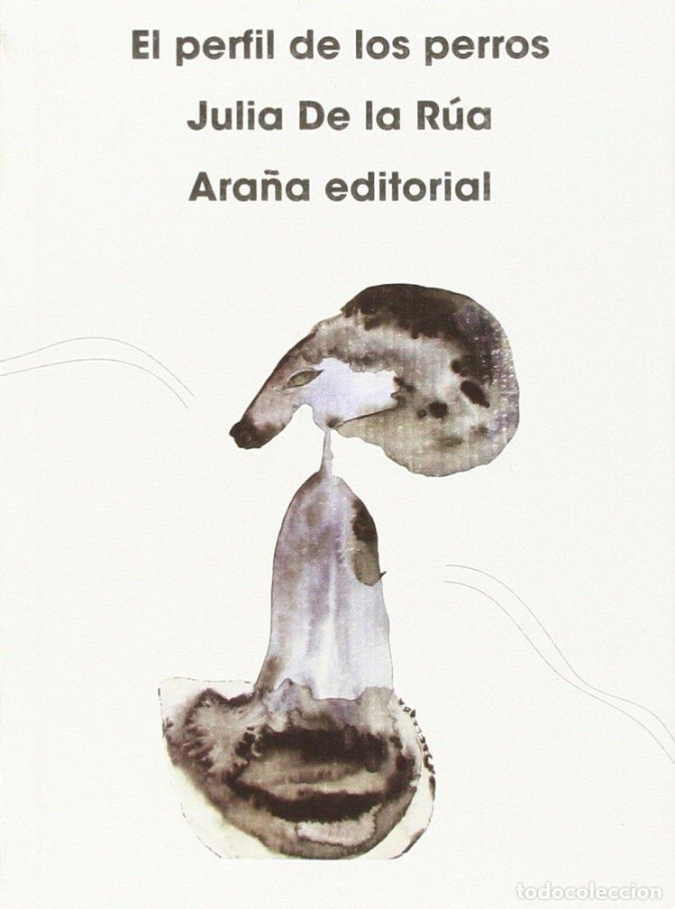 Libros de segunda mano: Perfil de los perros, El (La ara&ntilde;a pica)