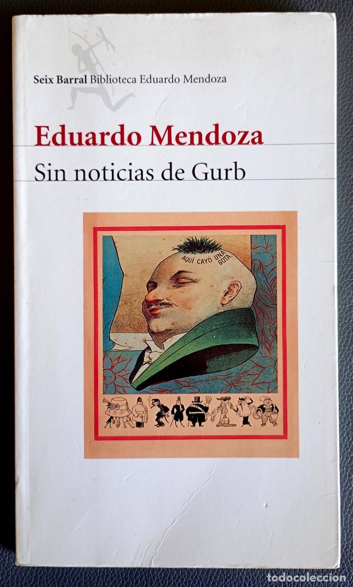 Libros de segunda mano: Eduardo Mendoza . Sin noticias de Gurb